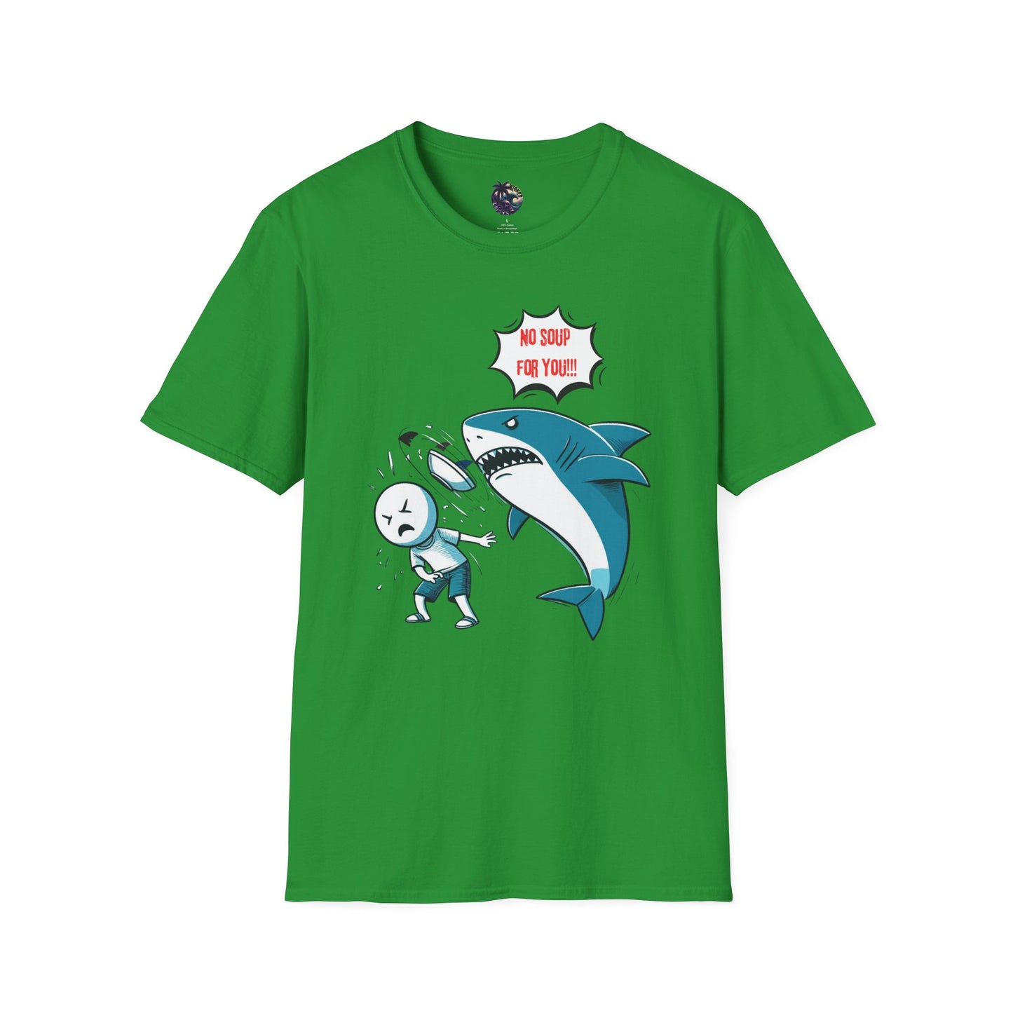 Shark 'NO SOUP FOR YOU' Unisex T-Shirt