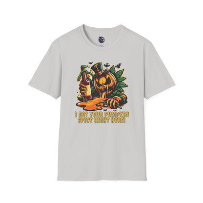 I've Got Your Pumpkin Spice Right Here Unisex T-Shirt