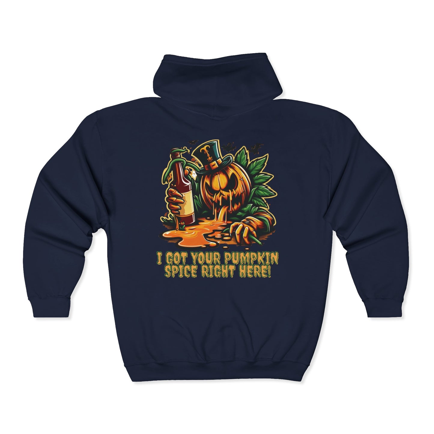 I've Got Your Pumpkin Spice Right Here Unisex Zip-Up Hoodie