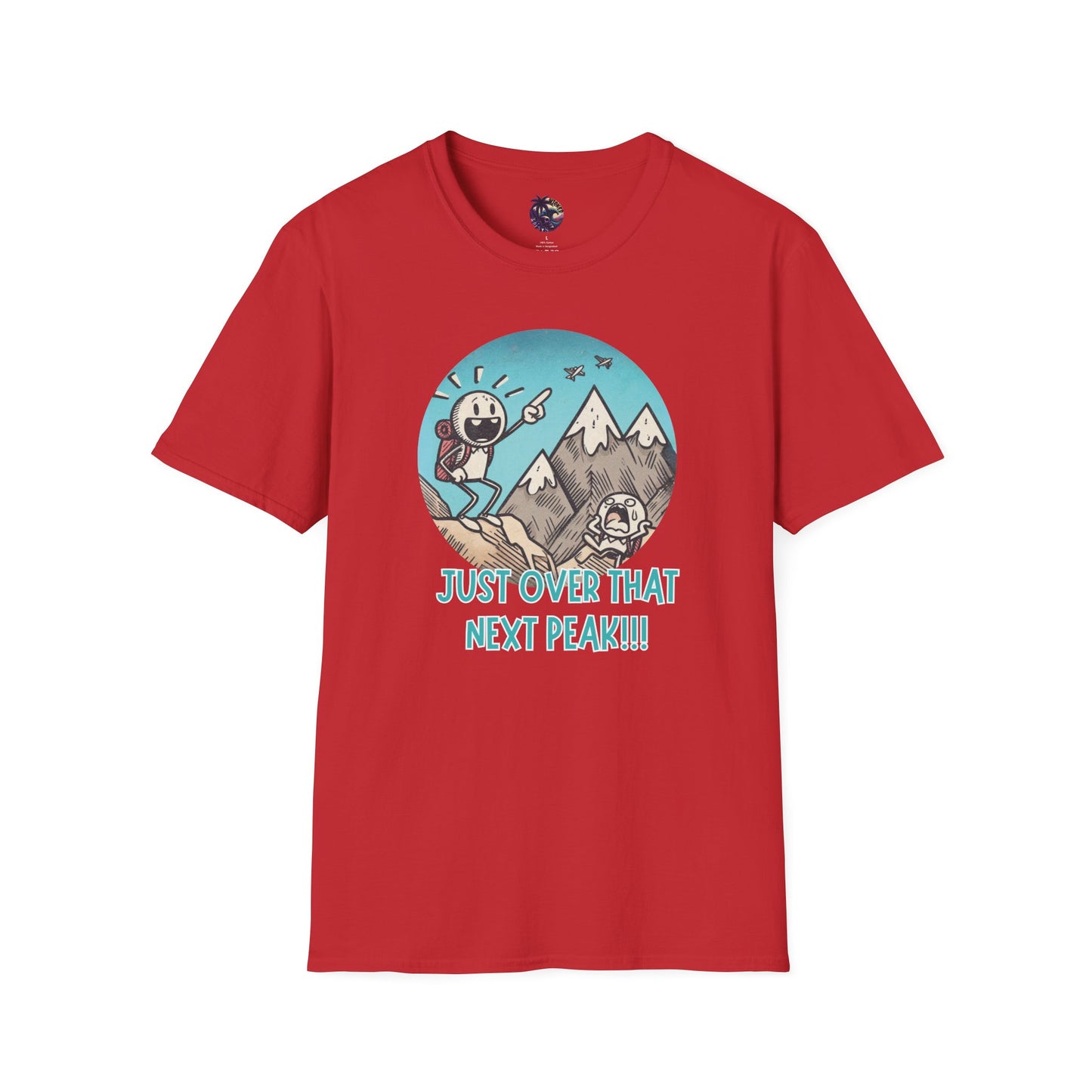 Just Over That Next Peak Unisex T-Shirt