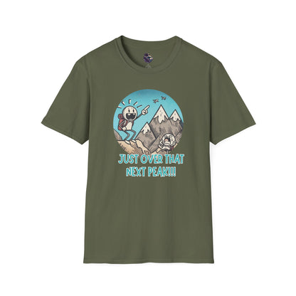 Just Over That Next Peak Unisex T-Shirt