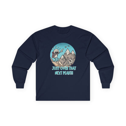 Just Over That Next Peak Unisex Long Sleeve Shirt