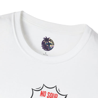 Shark 'NO SOUP FOR YOU' Unisex T-Shirt