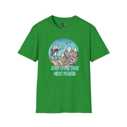 Just Over That Next Peak Unisex T-Shirt