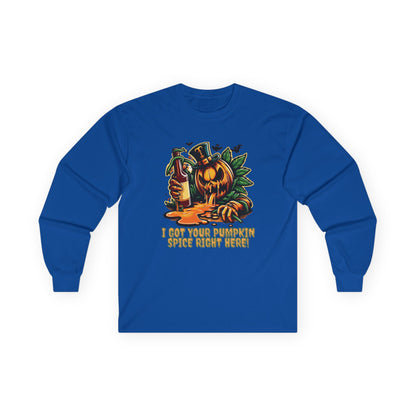 I've Got Your Pumpkin Spice Right Here Unisex Long Sleeve Shirt