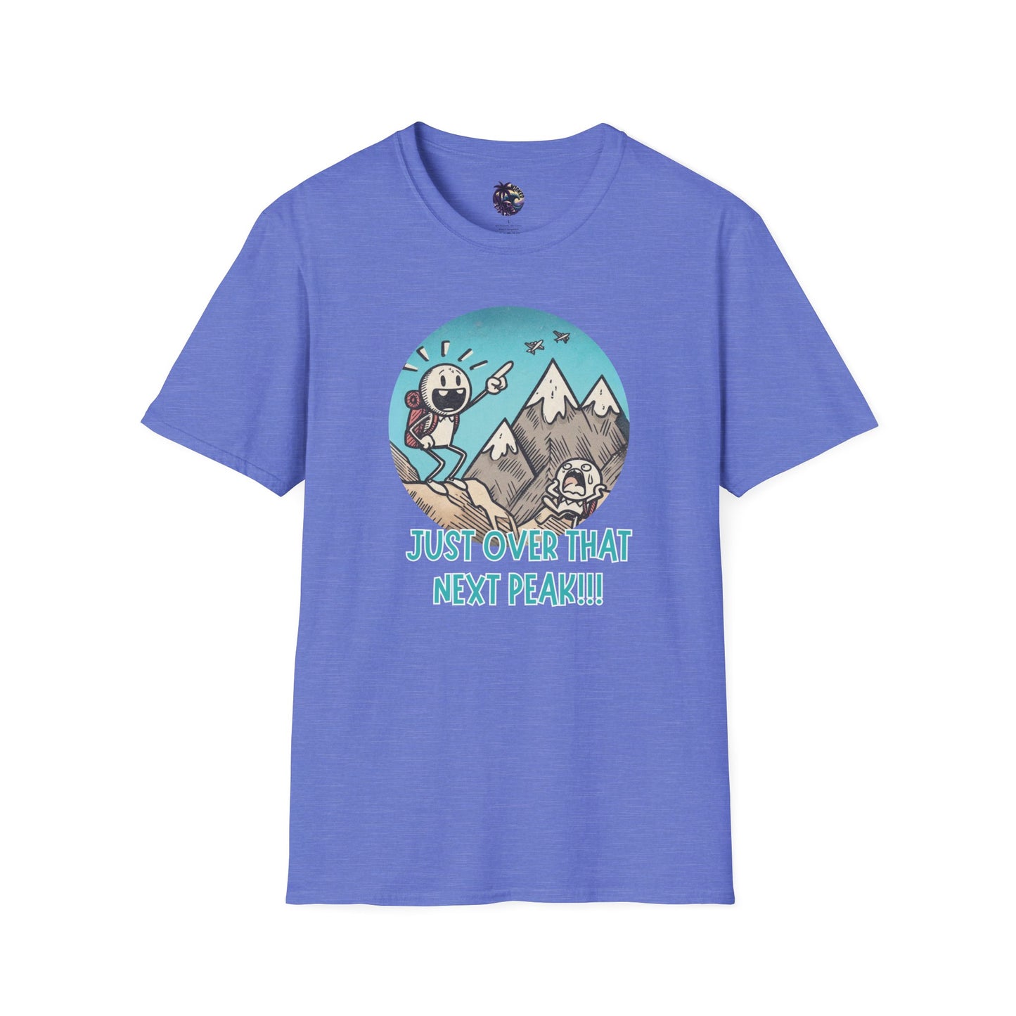 Just Over That Next Peak Unisex T-Shirt