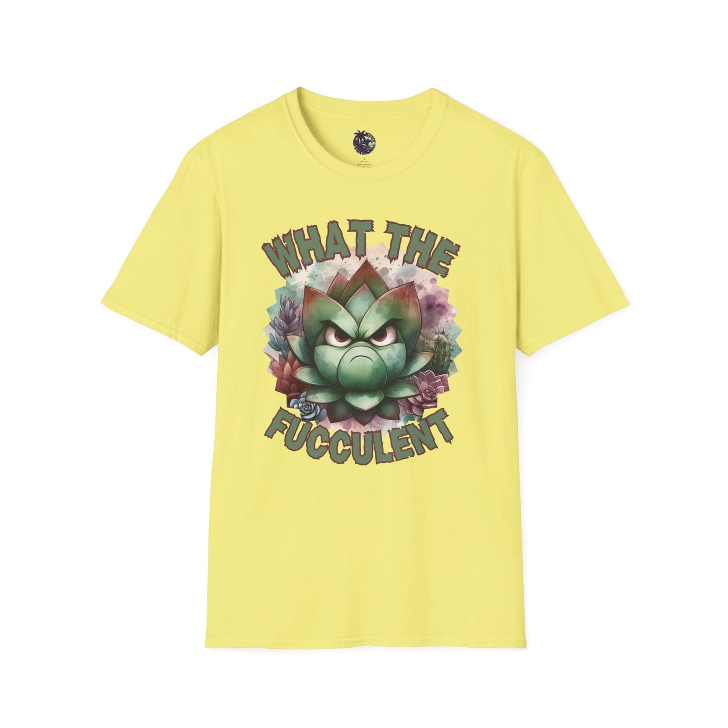 What the Fucculent Unisex T-shirt