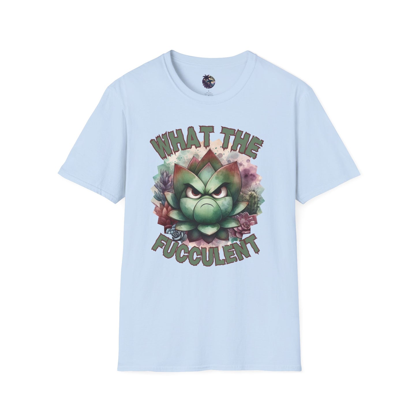 What the Fucculent Unisex T-shirt