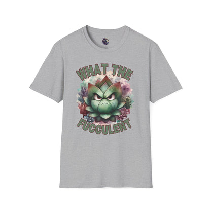 What the Fucculent Unisex T-shirt