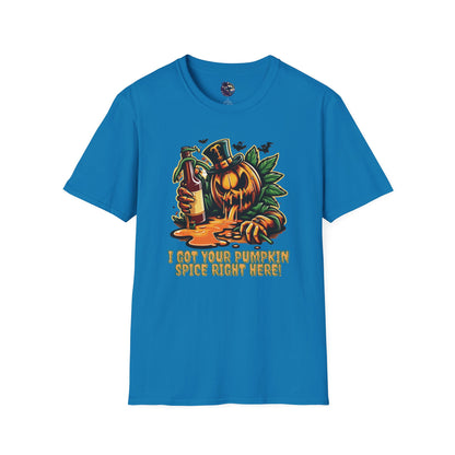 I've Got Your Pumpkin Spice Right Here Unisex T-Shirt