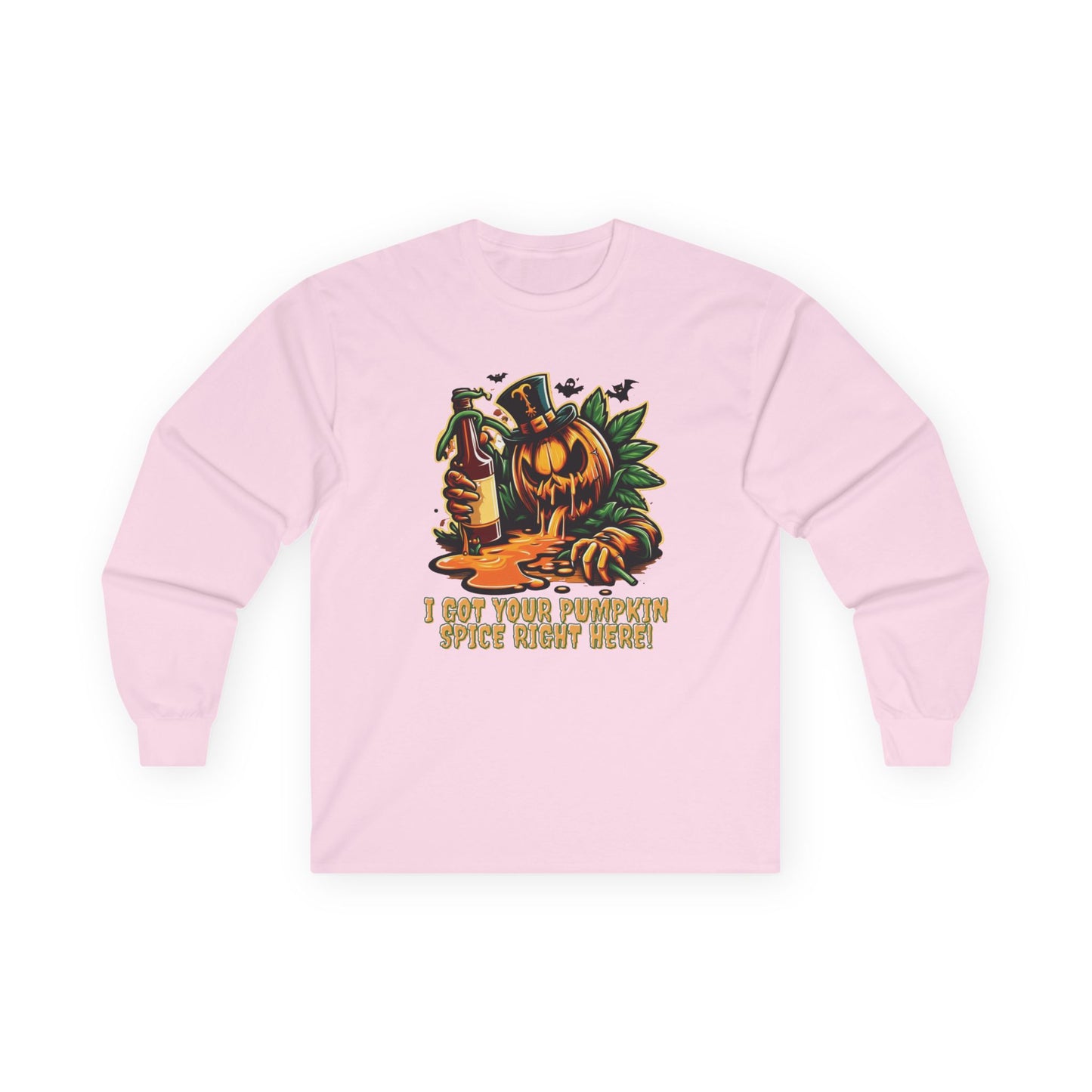 I've Got Your Pumpkin Spice Right Here Unisex Long Sleeve Shirt