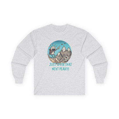 Just Over That Next Peak Unisex Long Sleeve Shirt