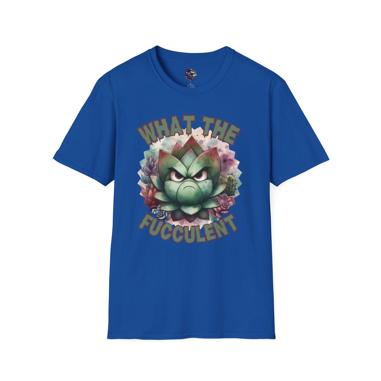 What the Fucculent Unisex T-shirt