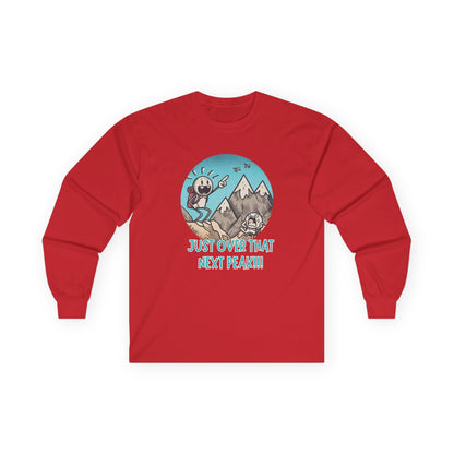 Just Over That Next Peak Unisex Long Sleeve Shirt