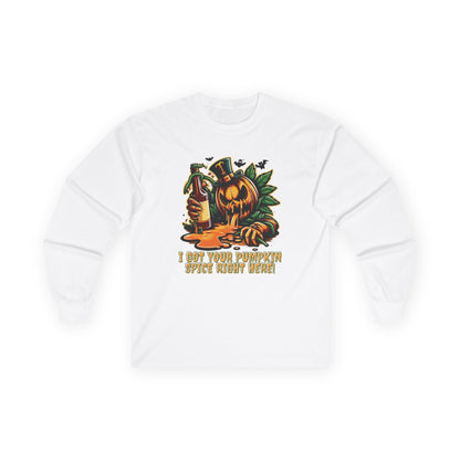 I've Got Your Pumpkin Spice Right Here Unisex Long Sleeve Shirt