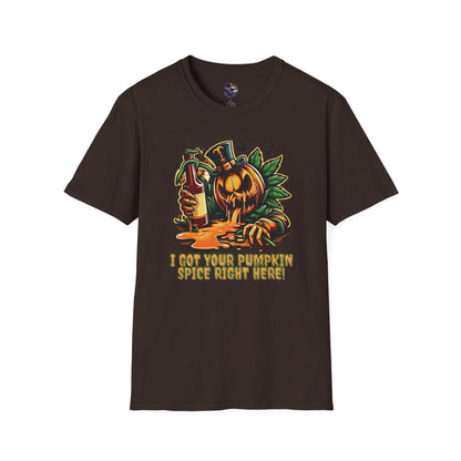 I've Got Your Pumpkin Spice Right Here Unisex T-Shirt