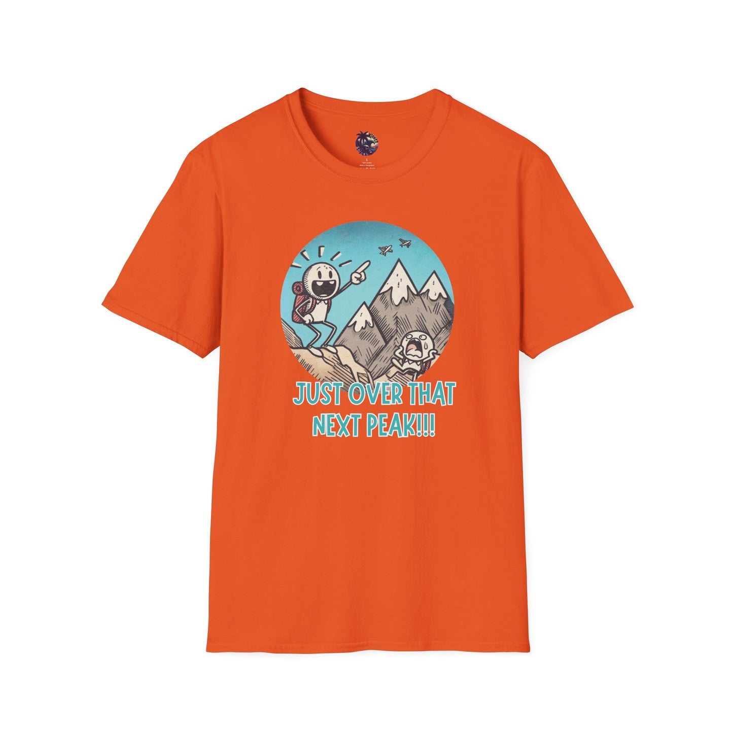 Just Over That Next Peak Unisex T-Shirt