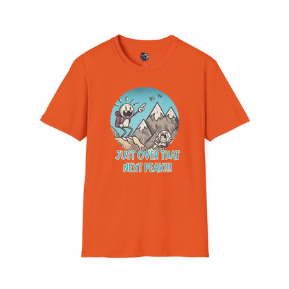 Just Over That Next Peak Unisex T-Shirt