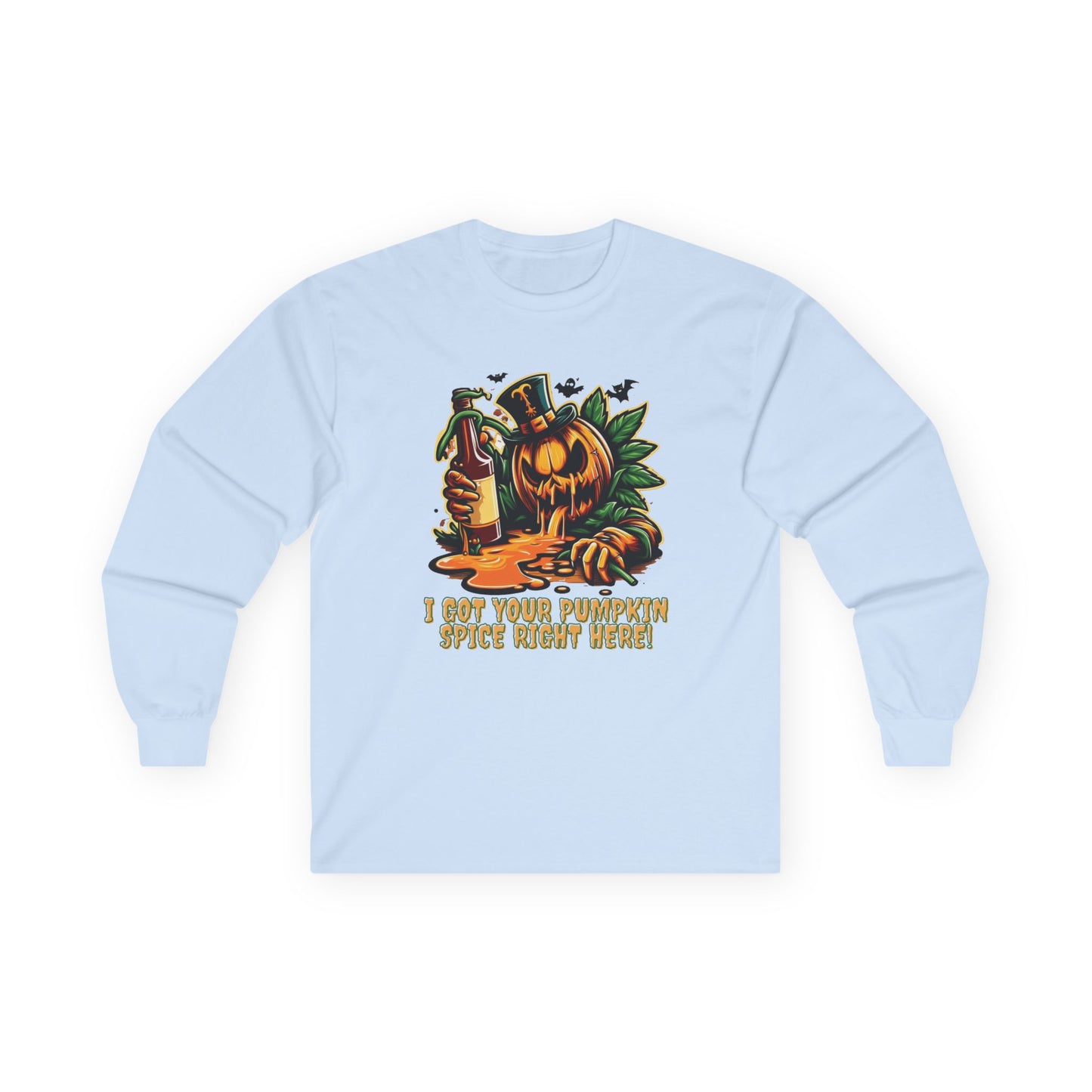 I've Got Your Pumpkin Spice Right Here Unisex Long Sleeve Shirt