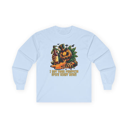 I've Got Your Pumpkin Spice Right Here Unisex Long Sleeve Shirt